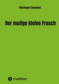 ebook: Der mutige kleine Frosch