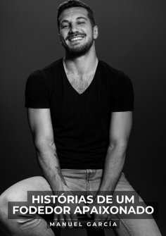 eBook: Histórias de um Fodedor Apaixonado