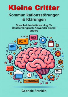 eBook: Kleine Critter — Kommunikationsstörungen & Klärungen