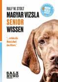 ebook: Magyar Vizsla SENIOR Wissen