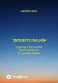 ebook: Inspirierte Psalmen / Gott spricht noch heut in unser Leben hinein