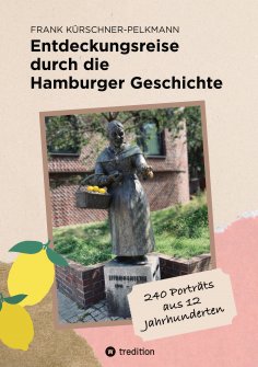 ebook: Entdeckungsreise durch die Hamburger Geschichte