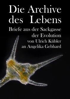 ebook: Die Archive des Lebens