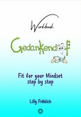 ebook: Gedankendoof - The Stupid Book about Thoughts - The power of thoughts: How to break negative pattern