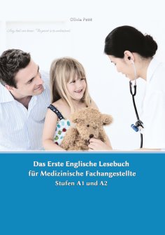eBook: Lerne medizinische Terminologie mit dem Ersten Englischen Lesebuch für Medizinische Fachangestellte