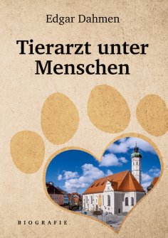 ebook: Tierarzt unter Menschen