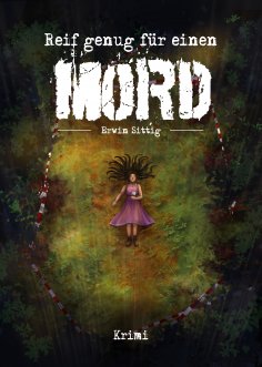 ebook: Reif genug für einen Mord