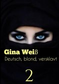 ebook: Deutsch, blond, versklavt 2