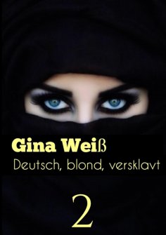 ebook: Deutsch, blond, versklavt 2