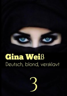 ebook: Deutsch, blond, versklavt 3
