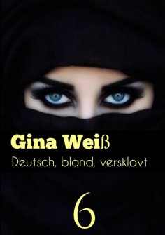 ebook: Deutsch, blond, versklavt 6