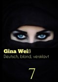 ebook: Deutsch, blond, versklavt 7