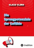 ebook: Die Sprengpotenziale der Gefühle