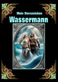 eBook: Mein Geburtstag  im Zeichen des  Wassermanns