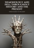 eBook: Demonology and Hell Throughout History and the Present