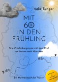 ebook: Mit 60 in den Frühling