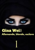 ebook: Allemande, blonde, esclave