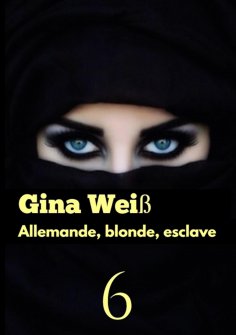 ebook: Allemande, blonde, esclave 6
