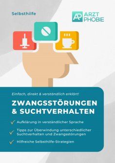 eBook: Selbsthilfe bei leichten Zwangsstörungen und Suchtverhalten