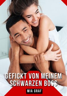 ebook: Gefickt von meinem schwarzen Boss