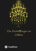 eBook: Die Kristallkönigin von Eldoria