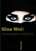 ebook: Lo schiavo Tedesco