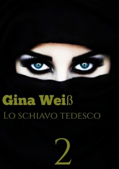 ebook: Lo schiavo Tedesco 2
