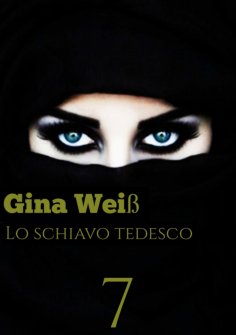 ebook: Lo schiavo Tedesco 7