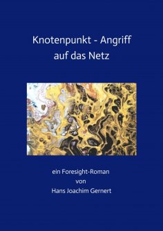 ebook: Knotenpunkt - Angriff auf das Netz