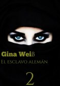ebook: El esclavo alemán 2