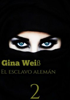 ebook: El esclavo alemán 2