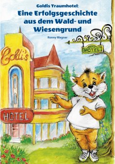 ebook: Goldis Traumhotel