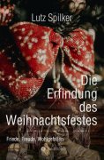 ebook: Die Erfindung des Weihnachtsfestes