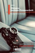 ebook: Skizzen meiner Pressearbeit -  ein fotografisches Skizzenbuch des Pressefotografen Joachim  Ferrang