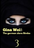 ebook: The german slave Bimbo 3