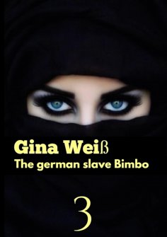 ebook: The german slave Bimbo 3