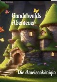 ebook: Gundelwalds Abenteuer