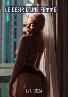 ebook: Le Désir d'une Femme