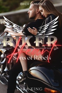 eBook: Biker Heart - Sons of Rebels MC
