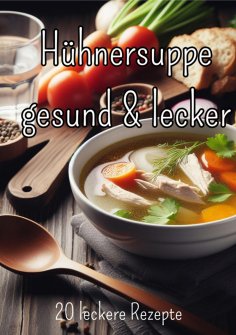 eBook: Hühnersuppe