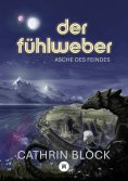 ebook: Der Fühlweber
