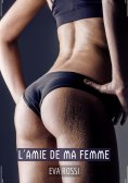 eBook: L'Amie de ma Femme
