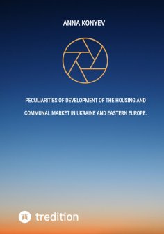 eBook: Peculiarities of development of the housing and communal market in Ukraine and Eastern Europe.