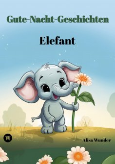 eBook: Gute-Nacht-Geschichten - Elefant