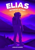 ebook: Elias entdeckt Althea
