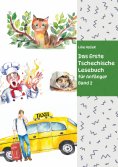 ebook: Das Erste Tschechische Lesebuch für Anfänger Band 2
