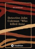 eBook: Detective John Coleman ''Who killed Anne Willson''