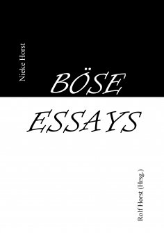 ebook: Böse Essays - Autismus, Psychotherapie, PTBS, Sucht, Alkoholismus, Neurodiversität, Postwachstum, Ze