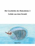 eBook: Die Geschichte des Hakenheinz 2 - Gefahr aus dem Strudel