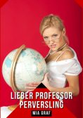 eBook: Lieber Professor Perversling